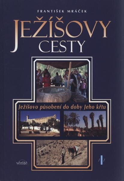 Ježíšovy cesty, 1. díl