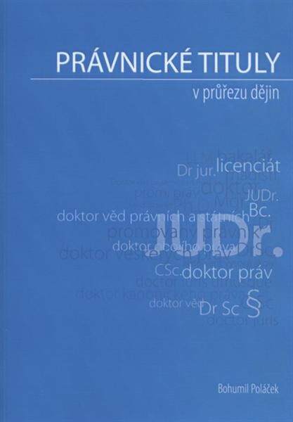 Právnické tituly v průřezu dějin