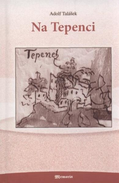 Na Tepenci : historická povídka