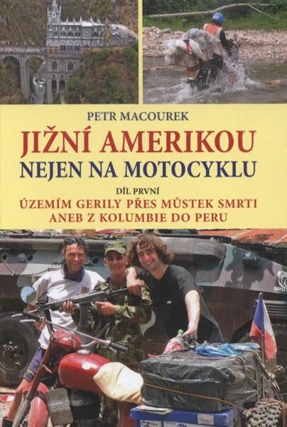 Jižní Amerikou nejen na motocyklu