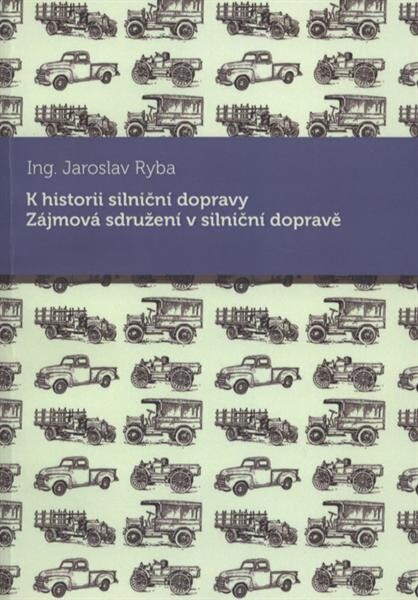 K historii silniční dopravy na území České republiky ; Zájmová sdružení v silniční dopravě v letech 1990-2000 na území České republiky