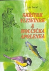 Skřítek Vltavínek a holčička Apolenka