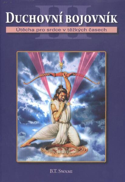 Duchovní bojovník III: útěcha pro srdce v těžkých časech