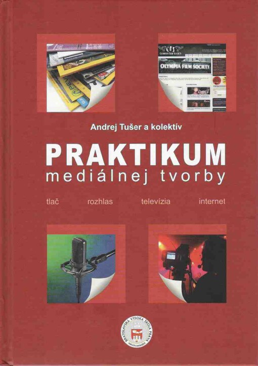 Eurokódex Praktikum mediálnej tvorby - Andrej Tušer