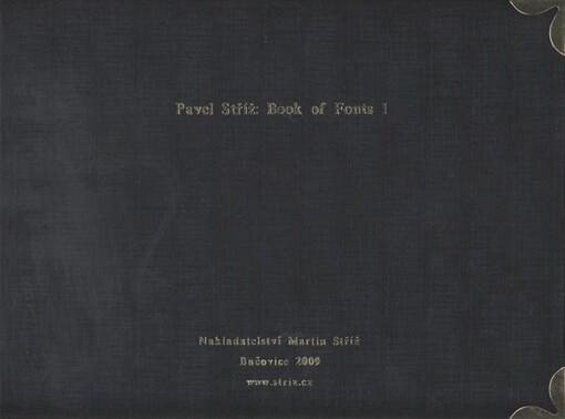 The small book of easily available fonts for personal, private and commercial use. Book one = Příruční kniha snadno dostupných písem pro osobní, soukromé i komerční užití. Kniha první
