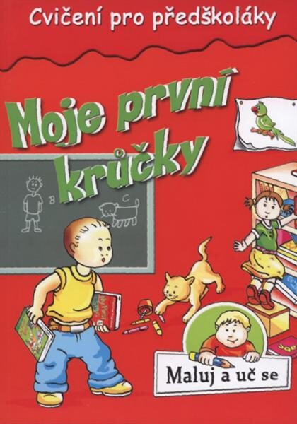 Moje první krůčky : cvičení pro předškoláky : [červené]
