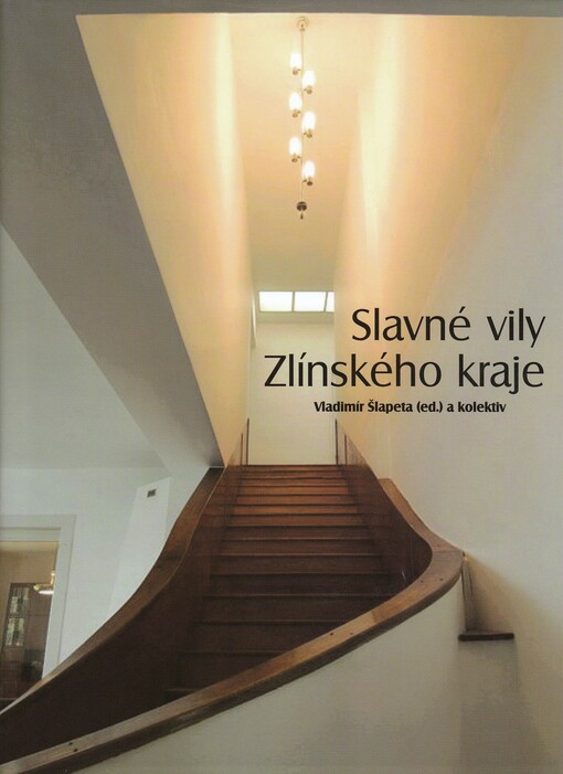 Slavné vily Zlínského kraje