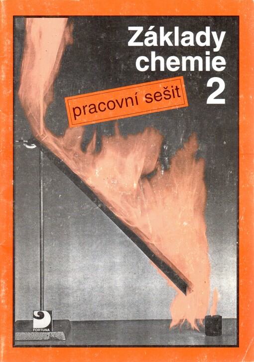 Základy chemie. 2, Pracovní sešit