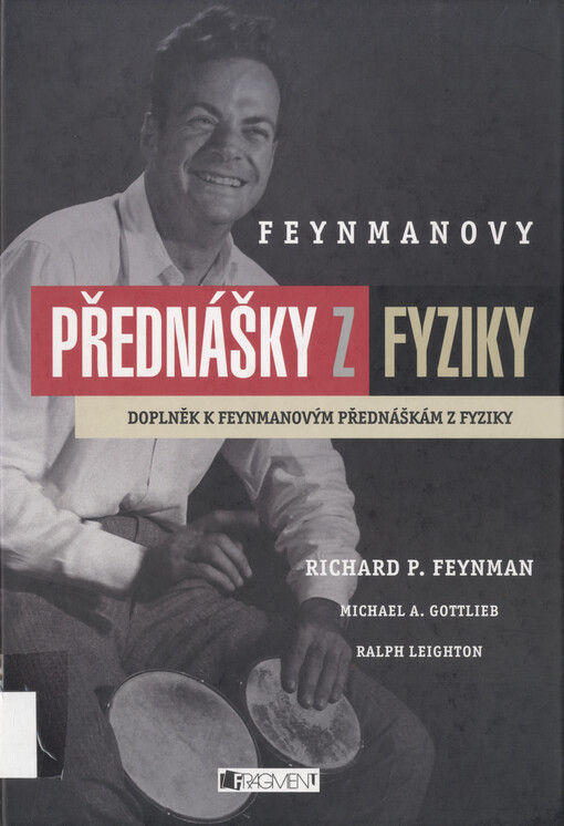 Feynmanovy přednášky z fyziky : doplněk k Feynmanovým přednáškám z fyziky
