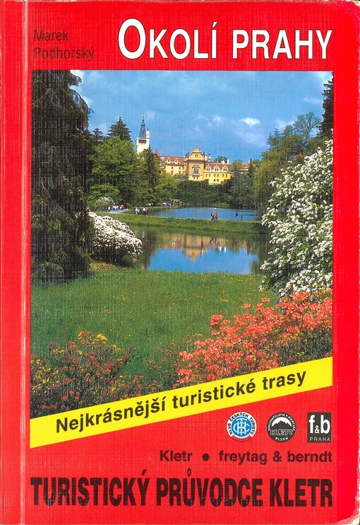 Okolí Prahy: 50 vybraných turistických tras