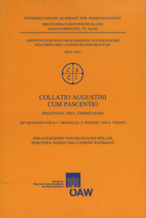 Collatio Augustini cum Pascentio: Einleitung, Text, Ubersetzung (Sitzungsberichte der Phil-Klasse) (German Edition)