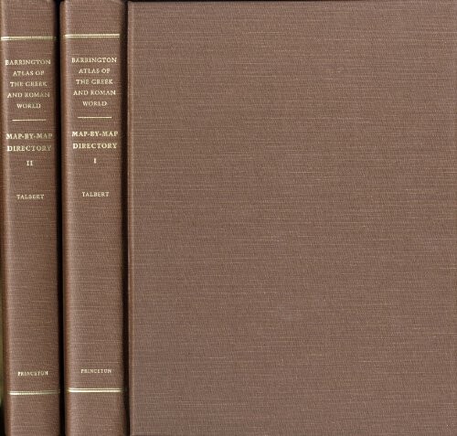 Barrington atlas of the Greek and Roman world. Map-by-map directory. Volume II