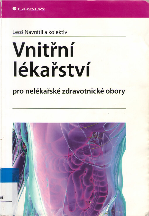 Vnitřní lékařství | Navrátil Leoš, kolektiv - e-kniha