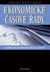 Ekonomické časové řady : [vlastnosti, metody modelování, příklady a aplikace]