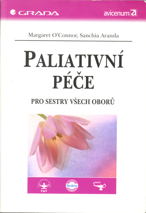 Paliativní péče : pro sestry všech oborů
