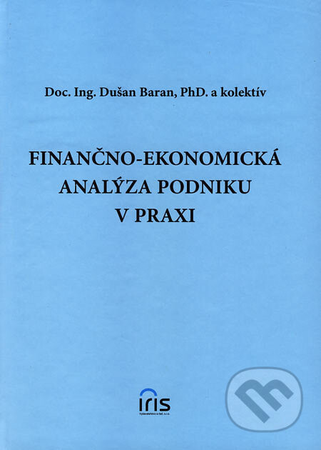 Finančno-ekonomická analýza podniku v praxi