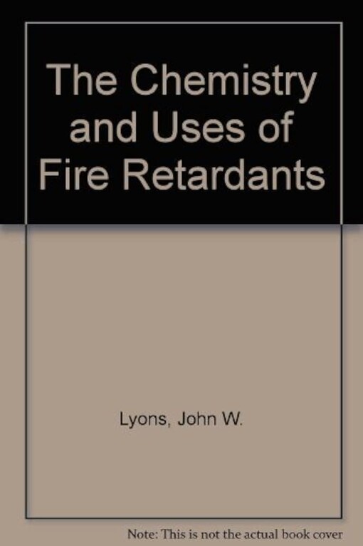 The chemistry and uses of fire retardants