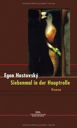 Siebenmal in der Hauptrolle. Roman