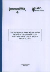 Monitoring geofaktorů životního prostředí. I., Monitorování jakosti podzemních vod : (pokroková technika a její aplikace v České a Slovenské republice)