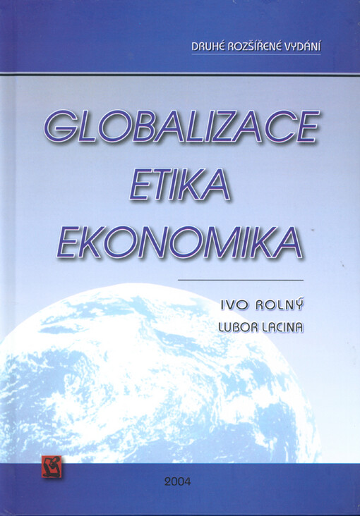 Globalizace - etika - ekonomika
