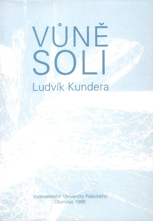 Vůně soli: vybrané kapitoly z dějin německé poezie 20. století