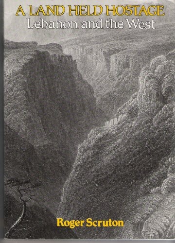 A Land Held Hostage: Lebanon and the West