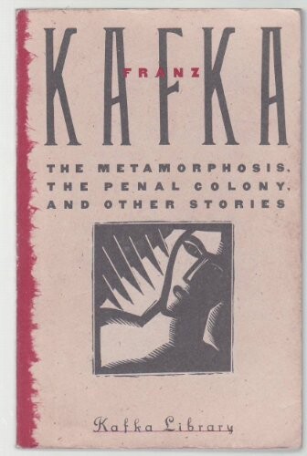 The metamorphosis, the penal colony, and other stories