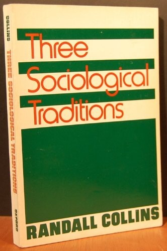 Three Sociological Traditions
