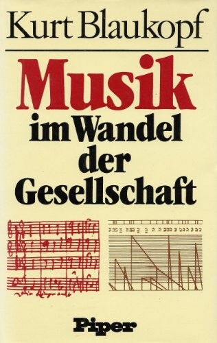 Musik im Wandel der Gesellschaft: Grundzuge der Musiksoziologie (German Edition)