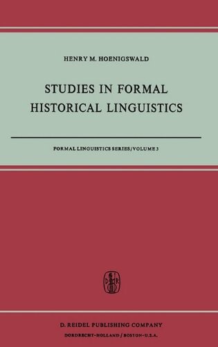 Studies in Formal Historical Linguistics (Formal Linguistics Series)