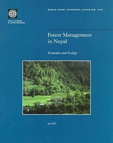 Forest Management in Nepal: Economics and Ecology (World Bank Technical Papers)