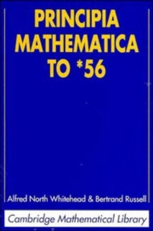 Principia mathematica to *56