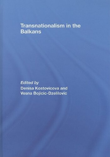 Transnationalism in the Balkans