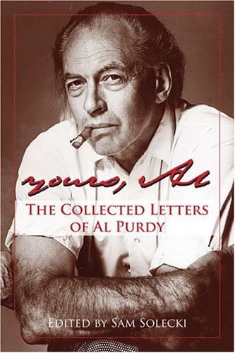 Yours, Al : the collected letters of Al Purdy