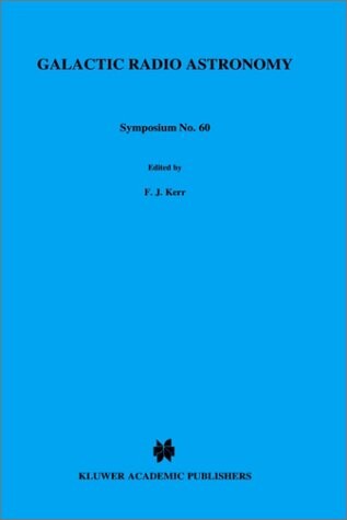 Galactic Radio Astronomy (International Astronomical Union Symposia)