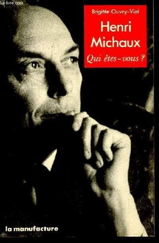 Henri Michaux (Qui etes-vous?) (French Edition)