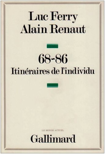 68-86: Itineraires de l'individu (Le Monde actuel) (French Edition)