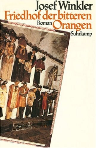 Friedhof der bitteren Orangen: Roman