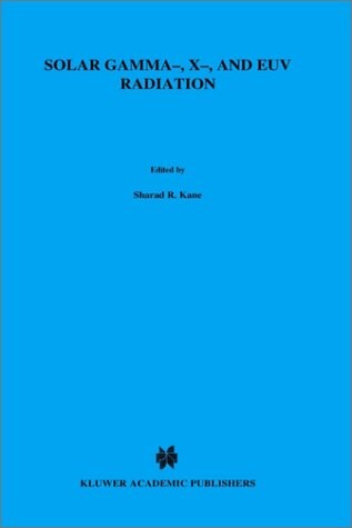 Solar Gamma-, X-, and EUV radiation : symposium no. 68 held in Buenos Aires, Argetina, 11-14 June 1974