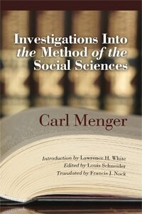 Investigations into the Method of the Social Sciences
