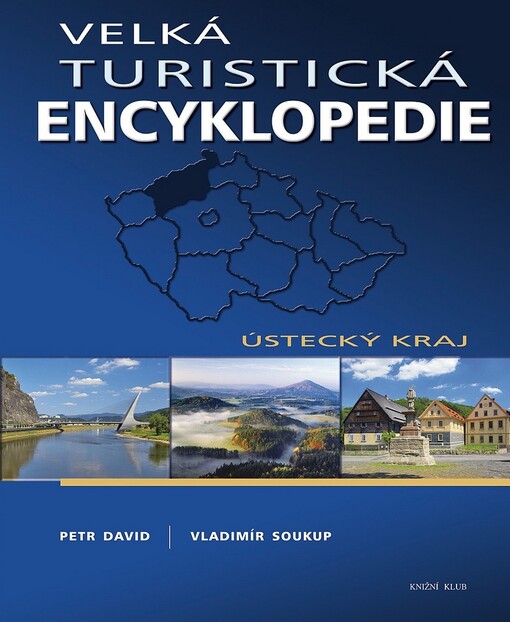 Velká turistická encyklopedie, Ústecký kraj