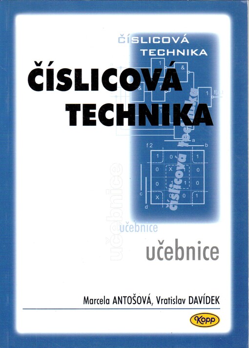 Číslicová technika: [učebnice]