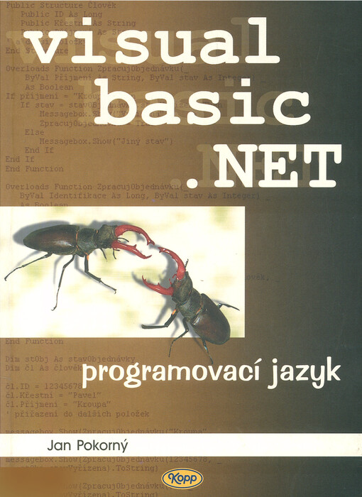 Programovací jazyk Visual Basic.NET: referenční příručka, novinky, změny, ukázky
