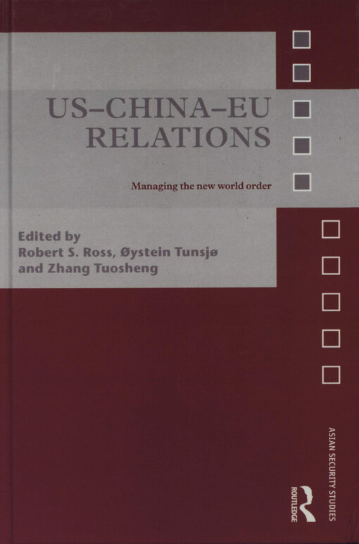 US-China-EU relations : managing the new world order