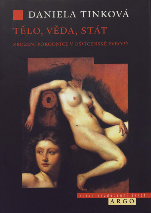 Tělo, věda, stát: zrození porodnice v osvícenské Evropě