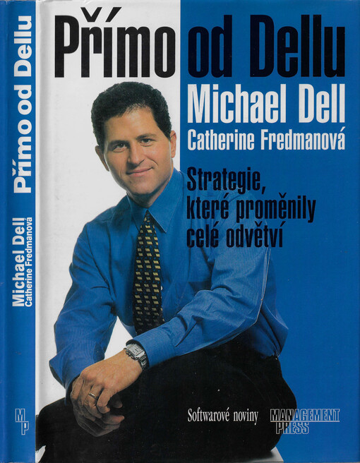 Přímo od Dellu : strategie, které proměnily celé odvětví