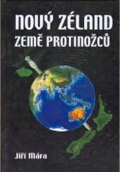 Nový Zéland - země protinožců