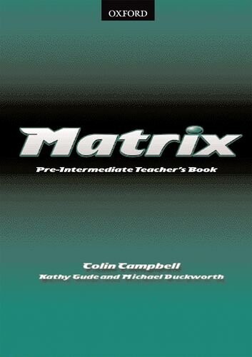 Oxford University Press Matrix Pre-Intermediate Teacher´s Book