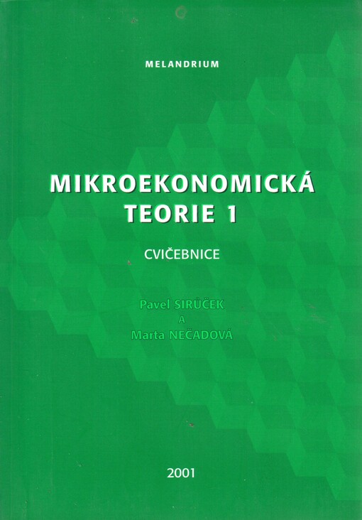 Mikroekonomická teorie I: cvičebnice