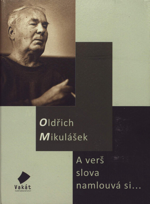 A verš slova namlouvá si--